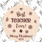 Best Teacher Ever (2 Layer Ornament) - Digital Download