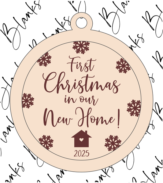 First Christmas in Our New Home (2 Layer Ornament) - Digital Download